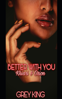 Better With You