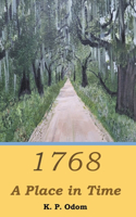 1768: A Place in Time