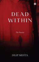 Dead Within: The Poetries