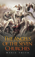 Angels of The Seven Churches