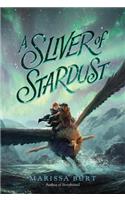 Sliver of Stardust: (English)
