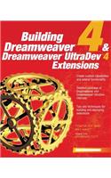 Building Dreamweaver 4 & Dreamweaver UltraDev 4 Extensions