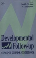 Developmental Follow-up: Concepts, Domains and Methods
