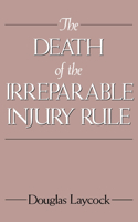 Death of the Irreparable Injury Rule