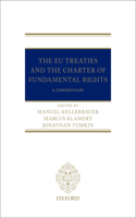 The EU Treaties and the Charter of Fundamental Rights: A Commentary