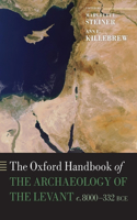 Oxford Handbook of the Archaeology of the Levant