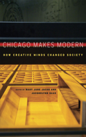 Chicago Makes Modern