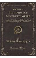 Wilhelm Blumenhagen's Gesammelte Werke, Vol. 4