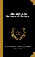 Catalogus Codicum Hebraeorum Bibliothecae...