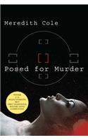 Posed for Murder
