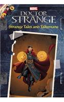 Marvel's Doctor Strange: Strange Tales and Talismans