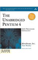 The Unabridged Pentium 4: IA32 Processor Genealogy [With CD-ROM]
