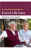 A Practical Guide to End of Life Care