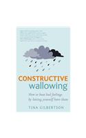 Constructive Wallowing