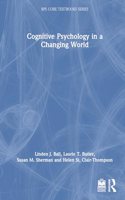 Cognitive Psychology in a Changing World