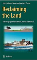 Reclaiming the Land