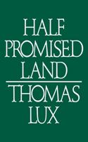 Half Promised Land Pa