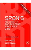 Spon's Architects' and Builders' Price Book 2010