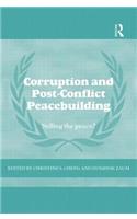 Corruption and Post-Conflict Peacebuilding