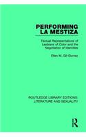 Performing La Mestiza