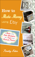 How to Make Money Using Etsy