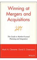 Winning at Mergers and Acquisitions