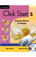 Click Start 5 With Cd-Rom : Computer Science For Schools