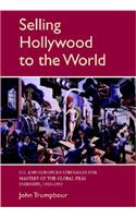 Selling Hollywood to the World