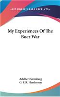 My Experiences Of The Boer War