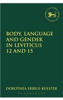Body, Gender and Purity in Leviticus 12 and 15