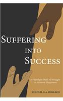 Suffering Into Success