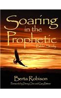 Soaring in the Prophetic