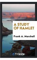 A Study of Hamlet