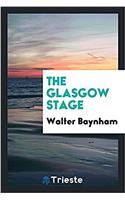 The Glasgow stage