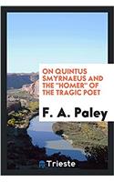 On Quintus Smyrnaeus and the 