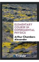 Elementary Course in Experimental Physics