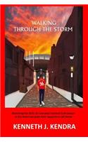 Walking Through The Storm