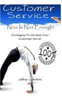 Nice Is Not Enough