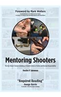 Mentoring Shooters