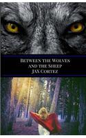 Between the Wolves and the Sheep