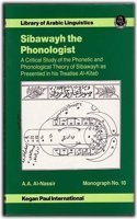 Sibawayh The Phonologist