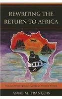 Rewriting the Return to Africa