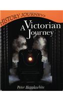 History Journeys: A Victorian Journey