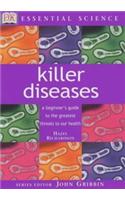 Essential Science:  Killer Diseases