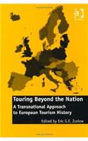Touring Beyond the Nation: A Transnational Approach to European Tourism History