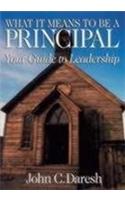 What It Means to Be a Principal: Your Guide to Leadership