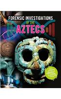 Forensic Investigations of the Aztecs