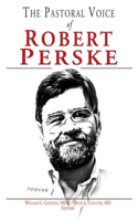 Pastoral Voice Of Robert Perske, The