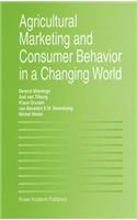 Agricultural Marketing and Consumer Behavior in a Changing World
