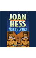 Mummy Dearest: (17 Claire Malloy Mysteries (Audio))